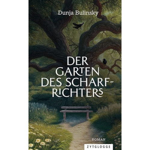 Dunja Bulinsky - Der Garten des Scharfrichters