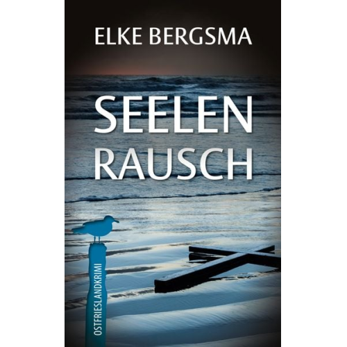 Elke Bergsma - Seelenrausch