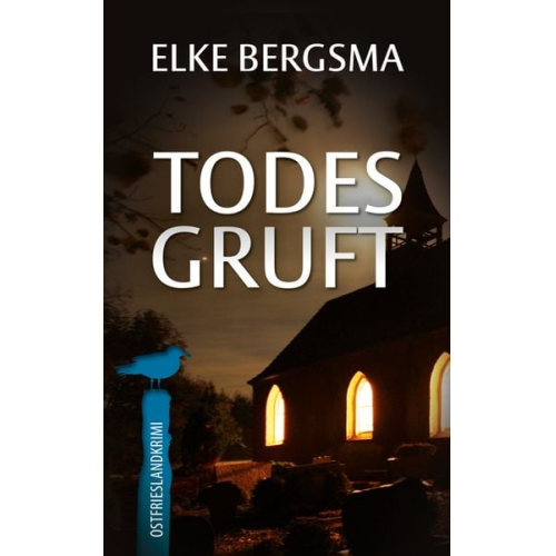 Elke Bergsma - Todesgruft