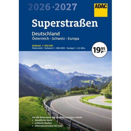 ADAC Superstraßen Autoatlas 2026/2027 Deutschland 1:200.000, Österreich, Schweiz 1:300.000 mit Europa 1:4,5 Mio.