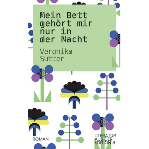 Veronika Sutter - Mein Bett gehört mir nur in der Nacht