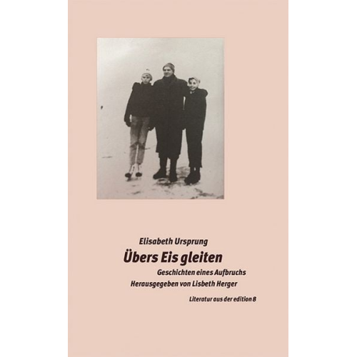 Elisabeth Ursprung - Übers Eis gleiten