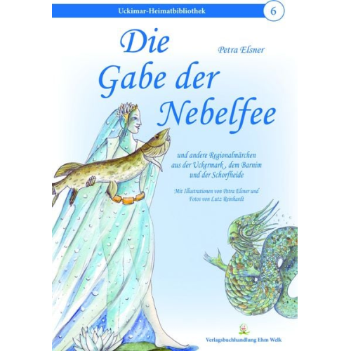 Petra Elsner - Die Gabe der Nebelfee