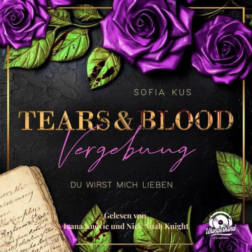 Sofia Kus - Tears & Blood: Vergebung - Mafia Dark Romance