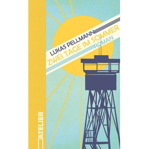 Lukas Pellmann - Zwei Tage im Sommer