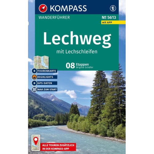 Brigitte Schäfer - KOMPASS Wanderführer Lechweg mit Lechschleifen, 16 Touren und Etappen mit Extra-Tourenkarte