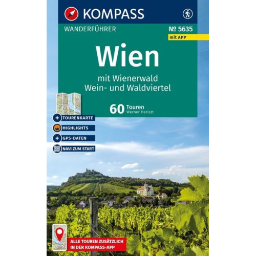 Werner Heriszt - KOMPASS Wanderführer Wien mit Wienerwald, Wein- und Waldviertel, 60 Touren mit Extra-Tourenkarte