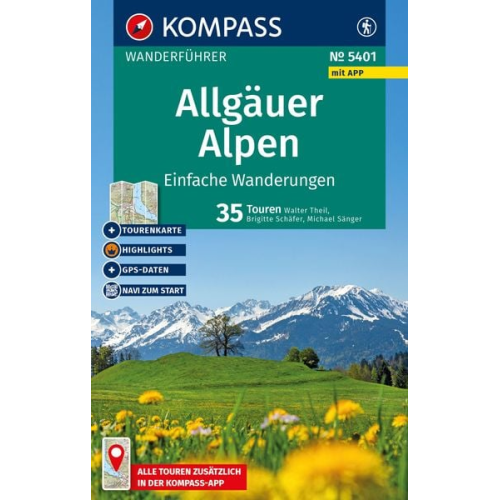 Walter Theil Brigitte Schäfer Michael Sänger - KOMPASS Wanderführer Allgäuer Alpen, einfache Wanderungen, 35 Touren mit Extra-Tourenkarte