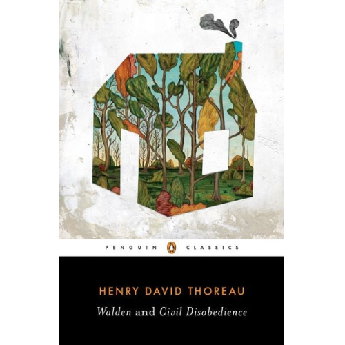 Henry David Thoreau - Walden and Civil Disobedience