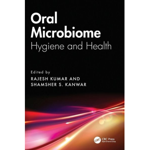 Rajesh Kanwar  Shamsher S. Kumar - Oral Microbiome