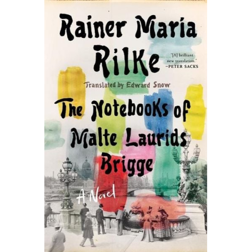 Rainer Maria Rilke - Notebooks of Malte Laurids Brigge