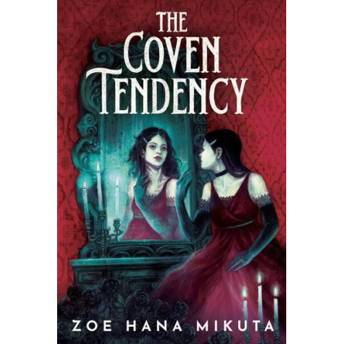 Zoe Hana Mikuta - The Coven Tendency