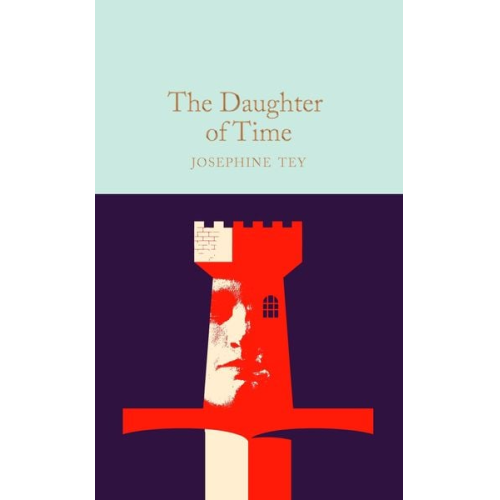 Josephine Tey - The Daughter of Time