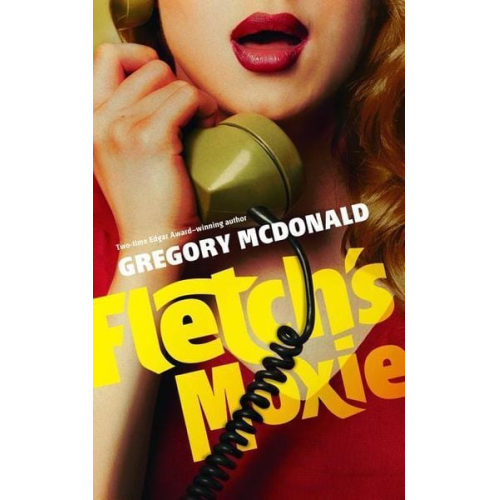 Gregory Mcdonald - Fletch's Moxie