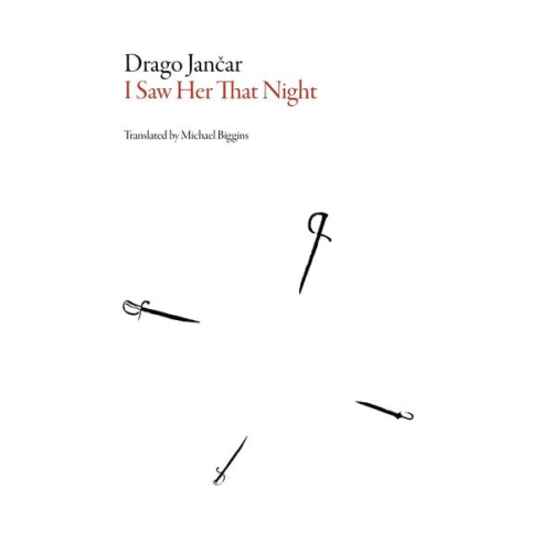 Drago Jancar - I Saw Her That Night