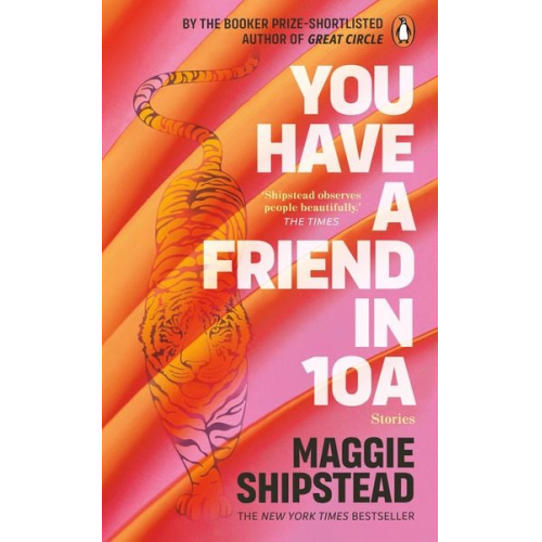 Maggie Shipstead - Shipstead, M: You have a friend in 10A