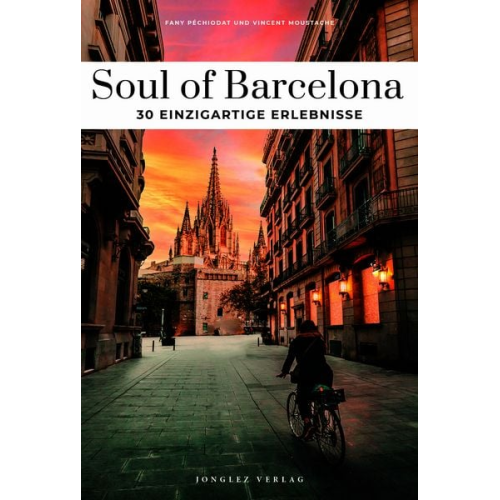 Vincent Moustache Fany Péchiodat - Soul of Barcelona - einzigartige Erlebnisse
