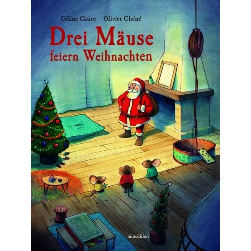 Céline Claire - Drei Mäuse feiern Weihnachten