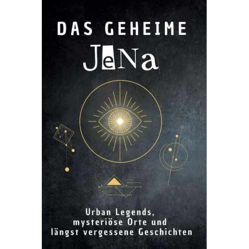 Luisa Schwarz - Das geheime Jena