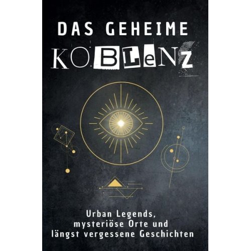 Sophia Schulz - Das geheime Koblenz