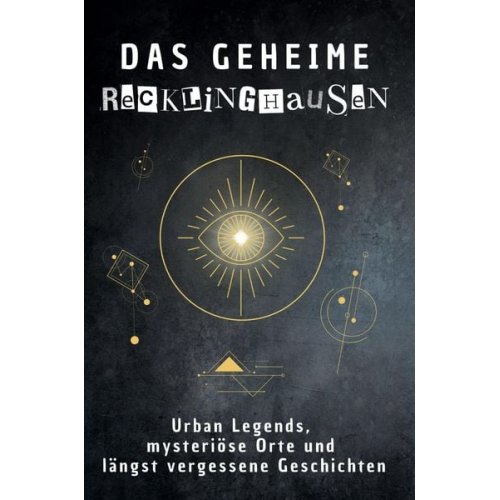 Louis Schmitz - Das geheime Recklinghausen