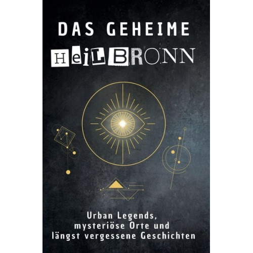 Nele Schäfer - Das geheime Heilbronn