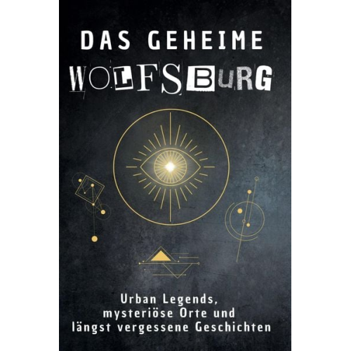 Jakob Keller - Das geheime Wolfsburg