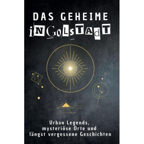 Julia Horn - Das geheime Ingolstadt