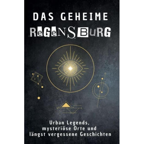 Amelia Bauer - Das geheime Regensburg
