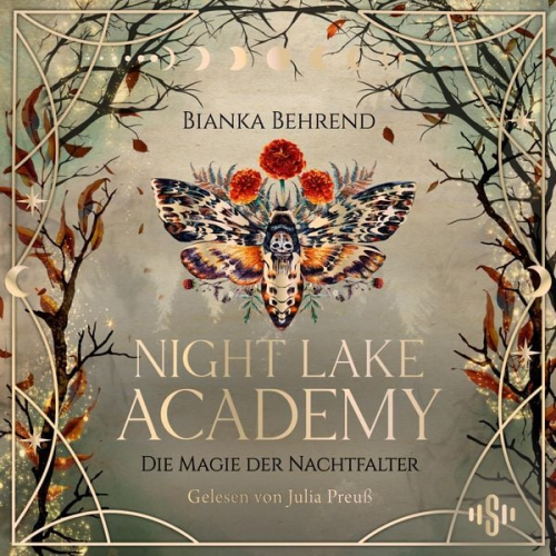 Bianka Behrend - Night Lake Academy – Die Magie der Nachtfalter (Night Lake Academy 1)
