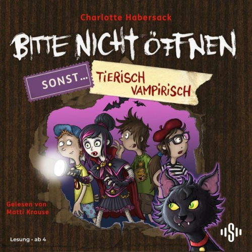 Charlotte Habersack - Bitte nicht öffnen, sonst ... 3: Tierisch vampirisch!