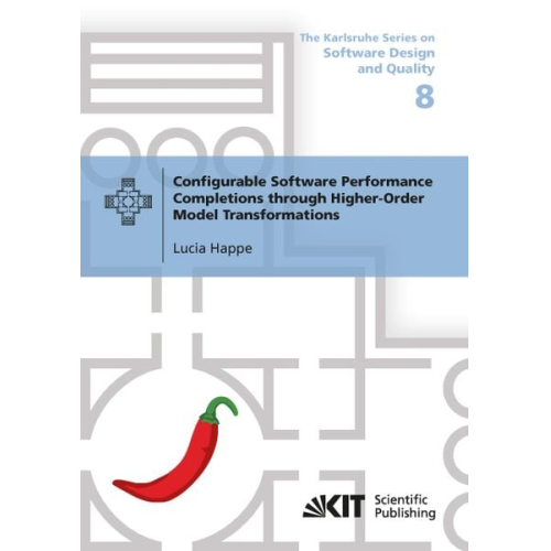 Lucia Happe - Configurable Software Performance Completions through Higher-Order Model Transformations