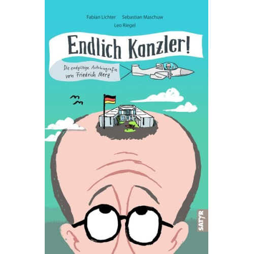 Fabian Lichter Sebastian Maschuw - Endlich Kanzler!
