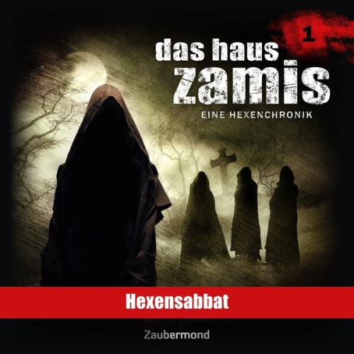Neal Davenport - Das Haus Zamis 1: Hexensabbat