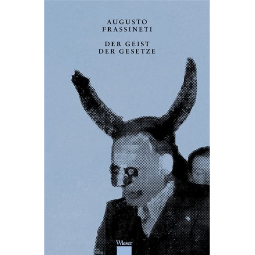 Augusto Frassineti - Der Geist der Gesetze