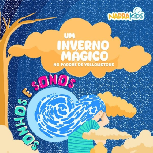 NarraKids Victoria Gallagher - Um Inverno Mágico no Parque de Yellowstone