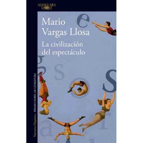 Mario Vargas Llosa - La civilización del espectáculo