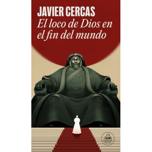 Javier Cercas - El loco de Dios en el fin del mundo