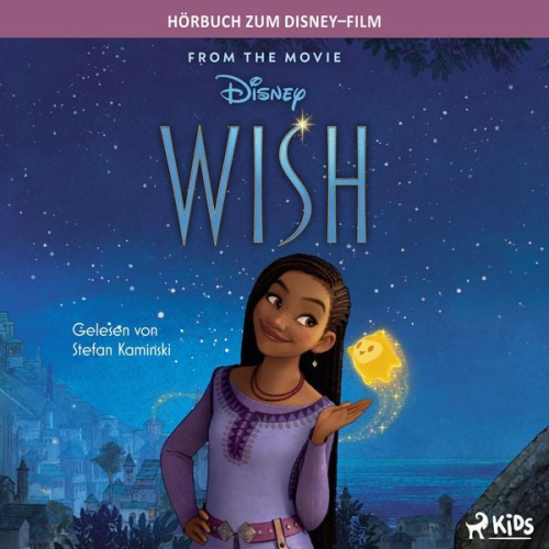 Walt Disney - Wish: Das Original–Hörbuch zum Disney–Film