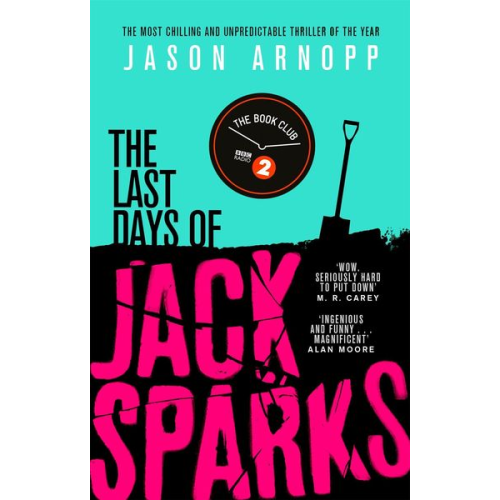 Jason Arnopp - The Last Days of Jack Sparks