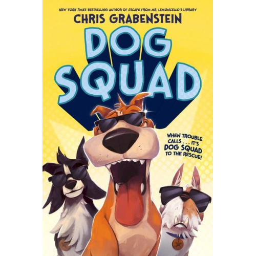 Chris Grabenstein - Dog Squad