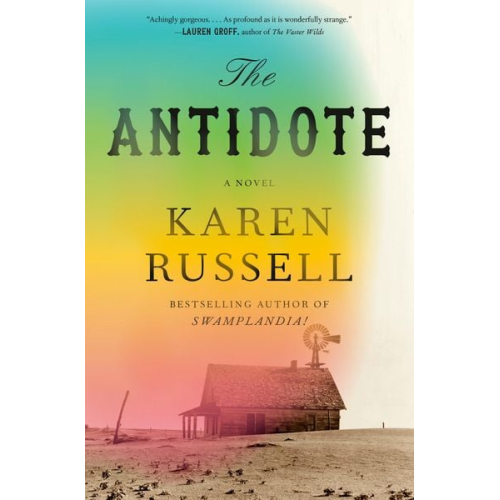 Karen Russell - The Antidote