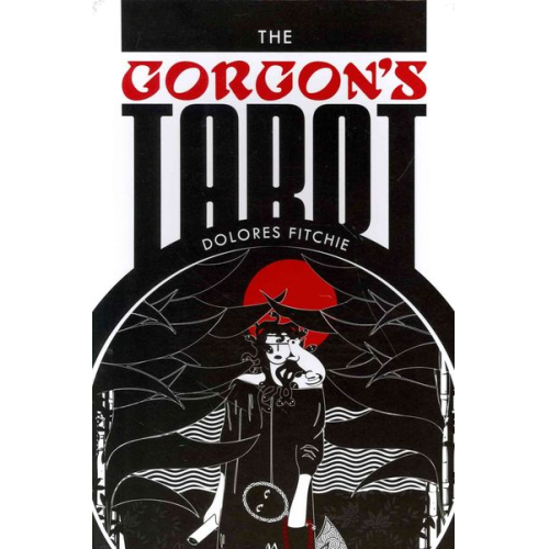 Dolores Fitchie - The Gorgon's Tarot