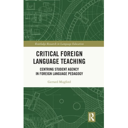 Gerrard Mugford - Critical Foreign Language Teaching