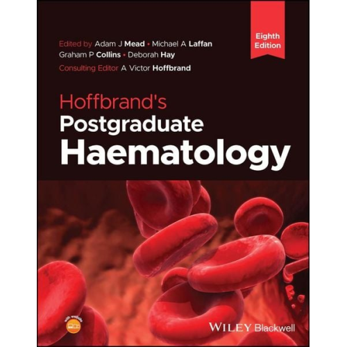 Adam J. (University of Oxford  Oxford  Uk) L. Mead - Hoffbrand's Postgraduate Haematology