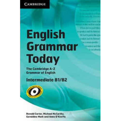 Anne O'Keeffe Geraldine Mark Michael McCarthy Ronald Carter - English Grammar Today Book with Workbook