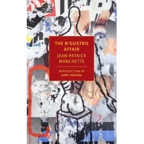 Jean-Patrick Manchette - The n'Gustro Affair