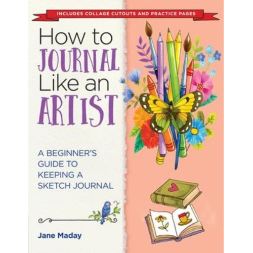 Jane Maday - How to Journal Like an Artist