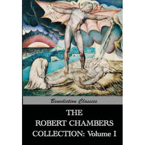 Robert W. Chambers - The Robert Chambers Collection