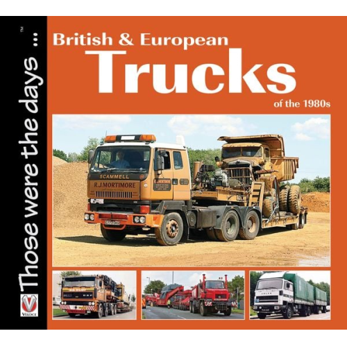 Colin Peck - British and European Trucks of the 1980s